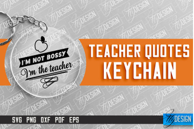 Teacher Keychain Design | Round Keychain Design | School Quotes SVG