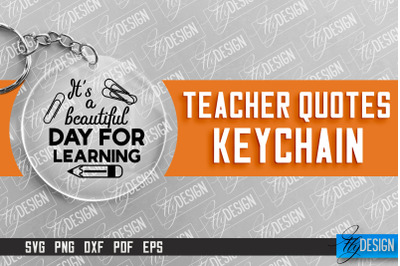 Teacher Keychain Design | Round Keychain Design | School Quotes SVG