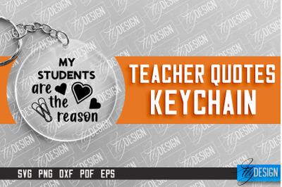 Teacher Keychain Design | Round Keychain Design | School Quotes SVG