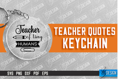 Teacher Keychain Design | Round Keychain Design | School Quotes SVG