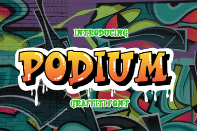 Podium Graffiti Font