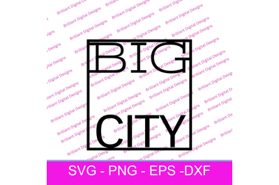 BIG CITY SVG