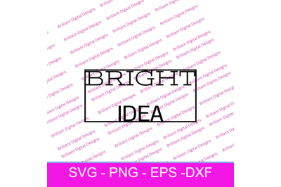 BRIGHT IDEA SVG