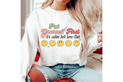 Put Yourself First PNG SVG | Trendy Smile Sublimation | Tshirt design