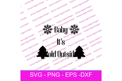 CHRISTMAS TEXT  BABY ITS COLD OUTSIDE SVG