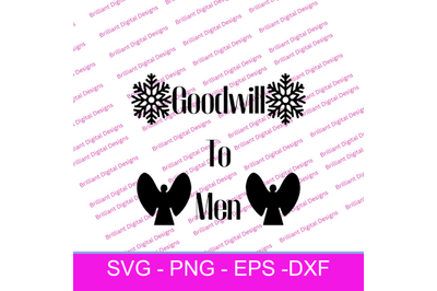CHRISTMAS TEXT  GOODWILL TO MEN SVG