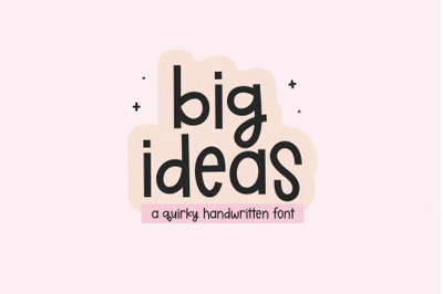 Big Ideas - Cute Handwritten Font