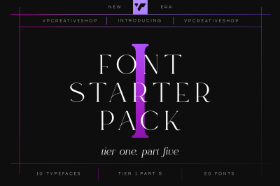 Font Starter Pack Tier 1, Part 5