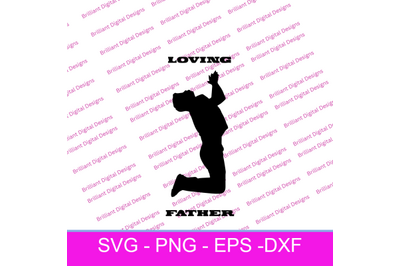 FATHER  SUBLIMATION  FATHER  LOVING FATHER SVG