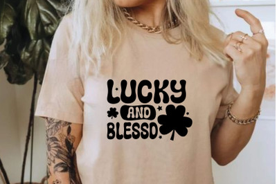 Lucky And Blessed, Patrick&#039;s Day SVG Cut Files