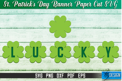 St. Patrick&#039;s Day Banner Paper Cut | Paper Banner SVG | Lucky Design