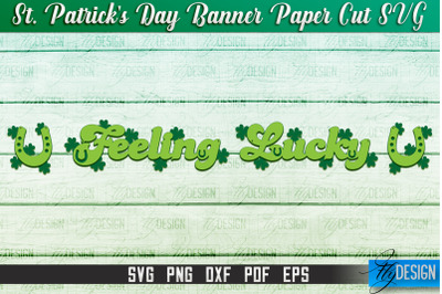 St. Patrick&#039;s Day Banner Paper Cut | Paper Banner SVG | Lucky Design