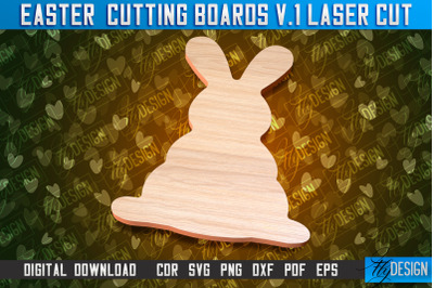 Easter Cutting Boards | Bunny Laser Cut | Easter Design v.1