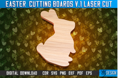 Easter Cutting Boards | Bunny Laser Cut | Easter Design v.1