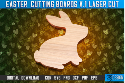 Easter Cutting Boards | Bunny Laser Cut | Easter Design v.1