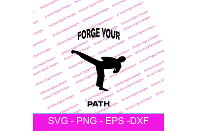 MARTIAL ARTS FORGE YOUR PATH SVG