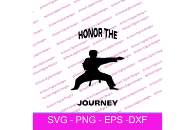MARTIAL ARTS HONOR THE JOURNEY SVG