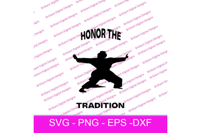 MARTIAL ARTS HONOR THE TRADITION SVG
