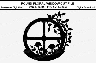 Round Floral Window  SVG, DXF, EPS, PNG and JPEG cut files
