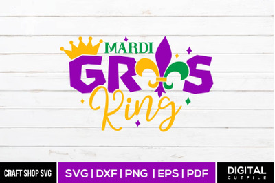 Mardi Gras King, Mardi Gras Quote SVG