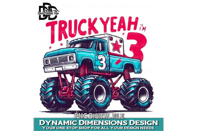 Truck Yeah I&#039;m 3 PNG