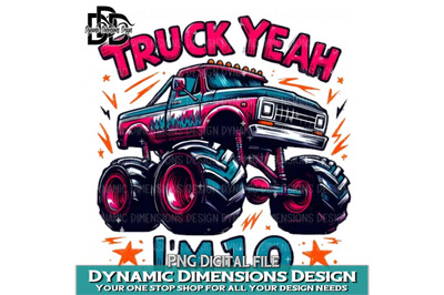 Truck Yeah I&#039;m 10 PNG