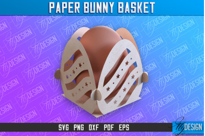 Easter Paper Bunny Basket | Paper Egg Holder | Easter Design