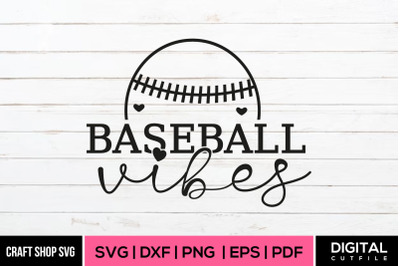 Baseball Vibes, Baseball Quote SVG