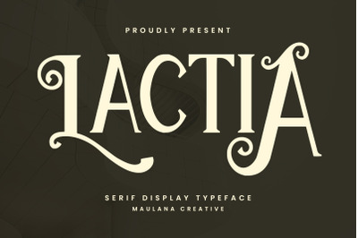 Lactia Serif Display Typeface