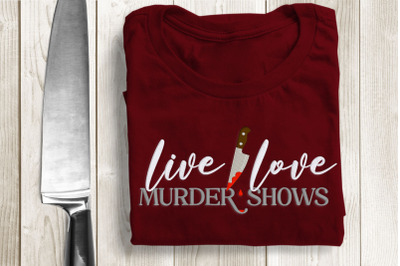Live Love Murder Shows with Knife | Embroidery