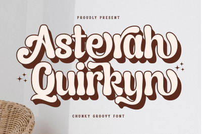 Asterah Quirkyn - Chunky Groovy Font