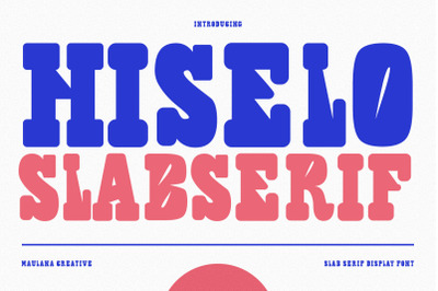 Hiselo Slab Serif Display Font