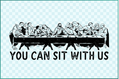 You Can Sit with Us Design for T-Shirts: Jesus &amp; Bible Verse
