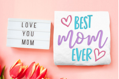 Best Mom Ever | Embroidery