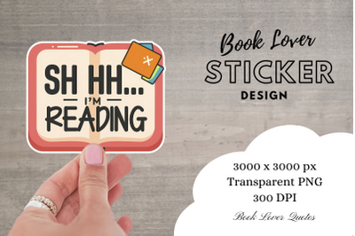 Book Lover I&#039;m Reading Sticker Png