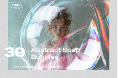 Abstract Soap Bubbles Effect Photo Overlays