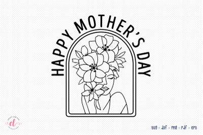 Happy Mother&#039;s Day SVG Cut File