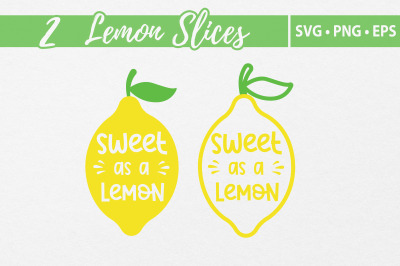 Sweet as a Lemon SVG Summer Lemon file, Vector, PNG