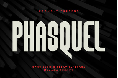 Phasquel Sans Serif Display Typeface