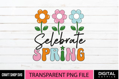 Selebrate Spring SVG, Crafters