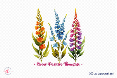 Grow Positive Thoughts, Flower Quote PNG