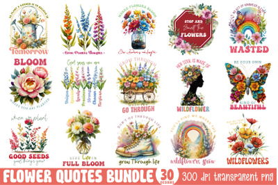 Flower Quotes PNG Sublimation Bundle