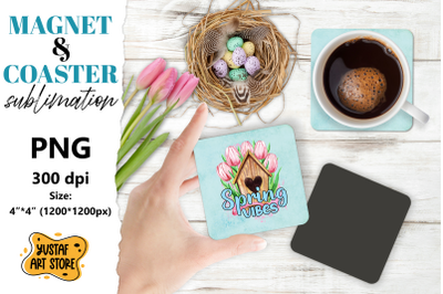 Spring magnet sublimation/Spring coaster PNG. Spring vibes