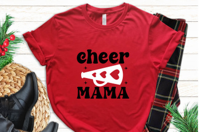 Cheer Mama, Mothers Day Motivational SVG
