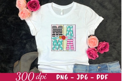 Mama - Mother&#039;s Day Sublimation Design