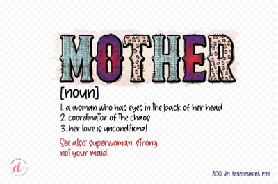 Motherhood Never Easy Always Worth It, Mothers Day PNG