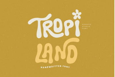 Tropi Land Monoline Font