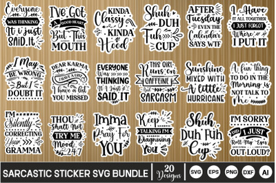 Sarcastic Sticker SVG Bundle, Sarcasm Quotes Stickers