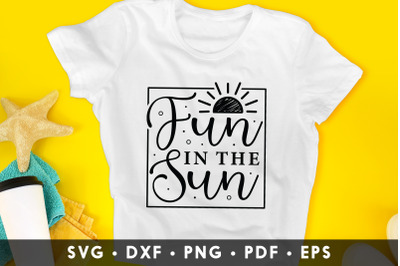 Fun in the Sun SVG | Summer SVG