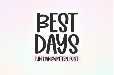 Best Days - Fun Handwritten Font